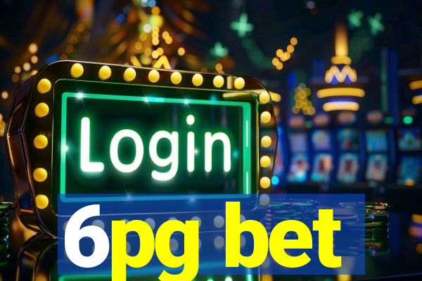 6pg bet